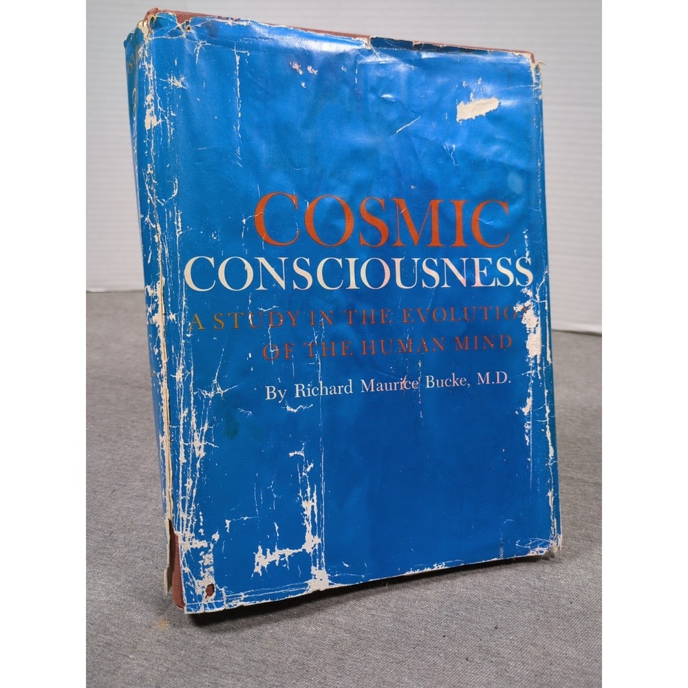 1961 Cosmic Consciousness‎ by Richard Maurice Bucke Hardcover
